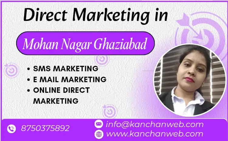 Direct Marketing experts in Mohan Nagar Ghaziabad